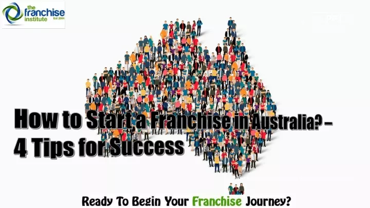 how to start a franchise in australia 4 tips