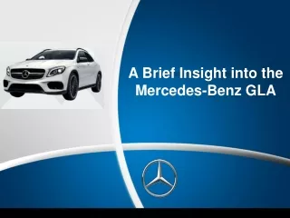 A Brief Insight into the Mercedes-Benz GLA
