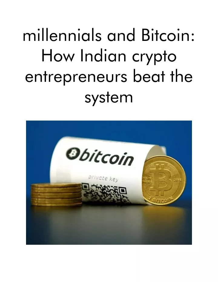 millennials and bitcoin how indian crypto