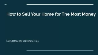 how to sell your home for the most money