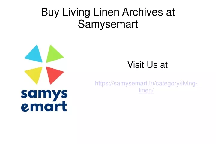 visit us at https samysemart in category living linen