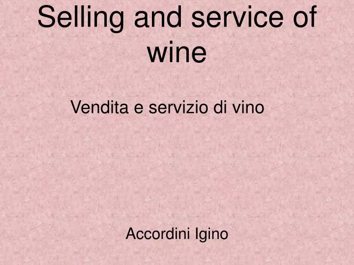 selling and service of wine