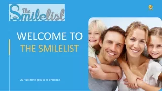The Smilelist and Associates family dental practice