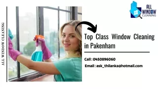 Top Class Window Cleaning in Pakenham and Glen Iris