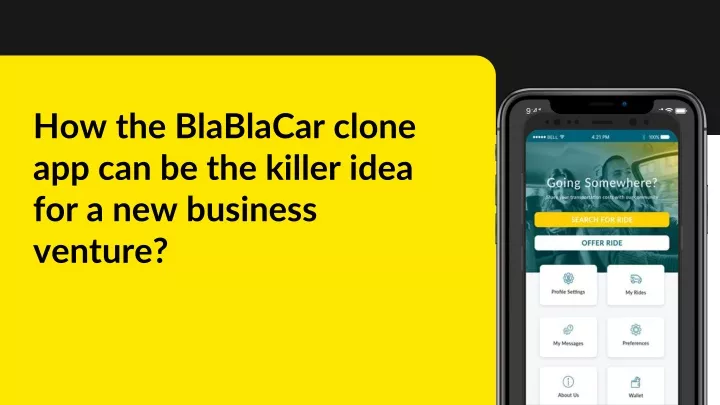 how the blablacar clone app can be the killer