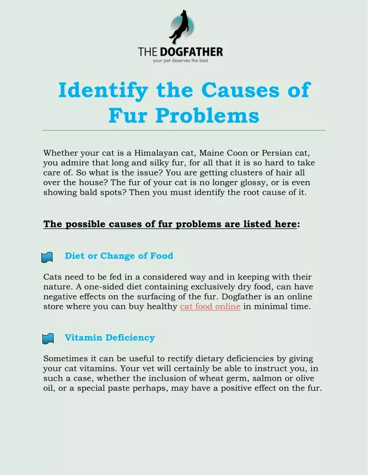 identify the causes of fur problems