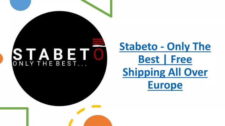 stabeto only the best free shipping all over europe