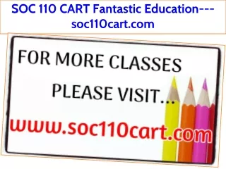 SOC 110 CART Fantastic Education---soc110cart.com