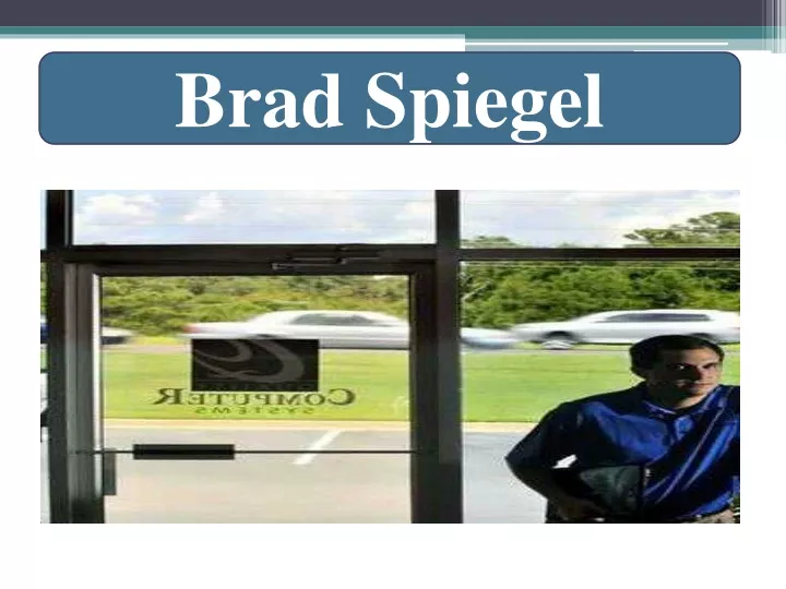 brad spiegel