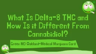 What Is Delta-8 THC and How Is it Different From Cannabidiol?