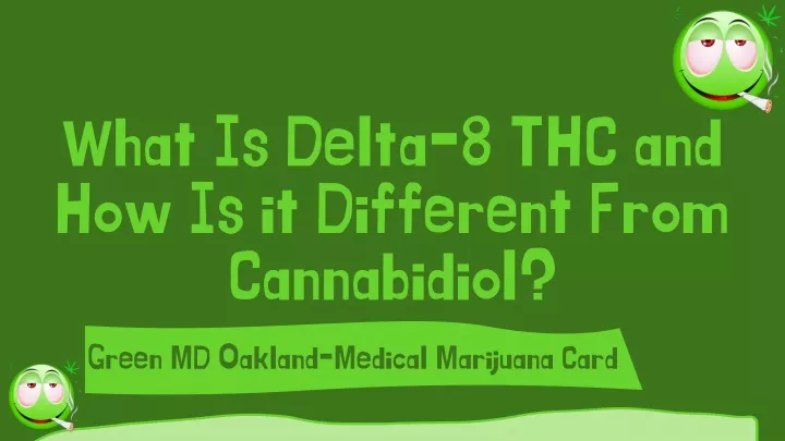 what is delta 8 thc and how is it different from