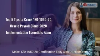 top 5 tips to crack 1z0 1050 20 oracle payroll