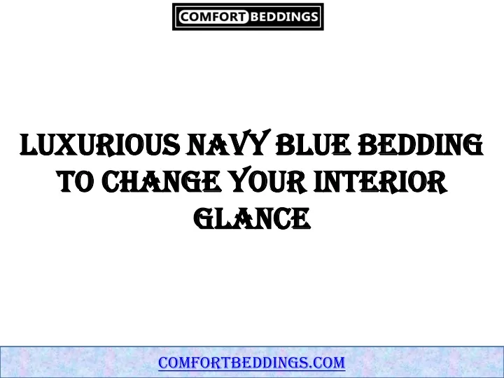 luxurious navy blue bedding to change your