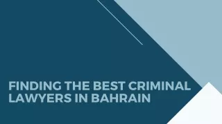 finding the best criminal lawyers in bahrain