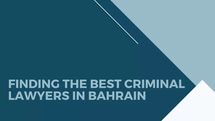 finding the best criminal lawyers in bahrain