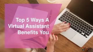 top 5 ways a virtual assistant benefits you