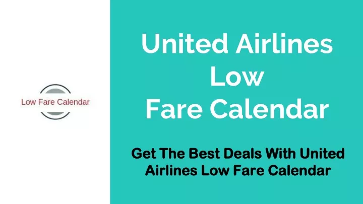 PPT United Airlines Low Fare Calendar PowerPoint Presentation free