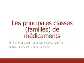 Classes des médicaments