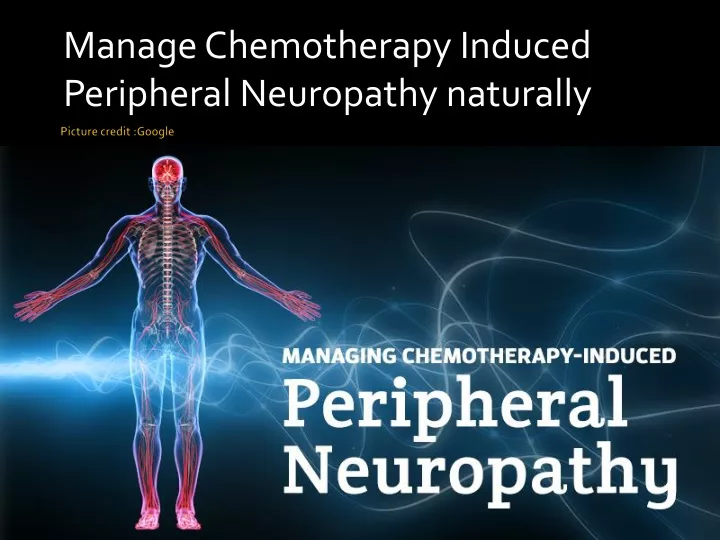manage chemotherapy induced peripheral neuropathy naturally