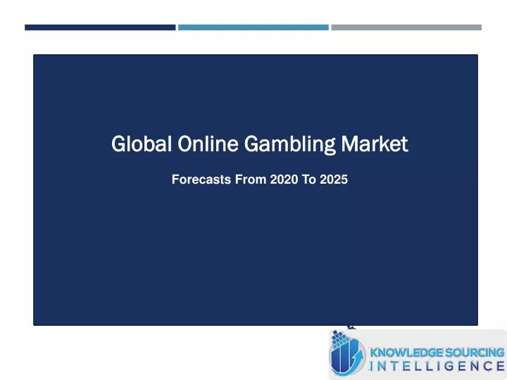 global online gambling market forecasts from 2020