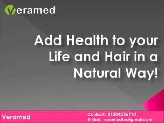 Add Health to your Life and Hair in a Natural Way!