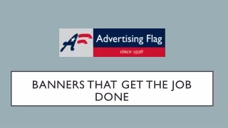 banners that get the job done