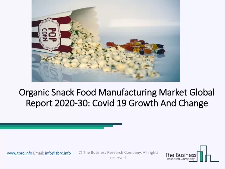 organic snack food manufacturing market global