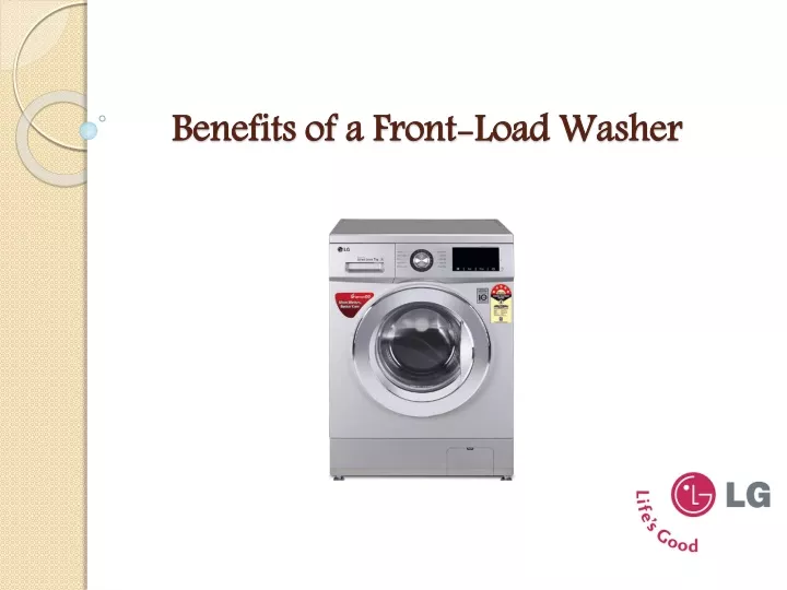 benefits of a front load washer