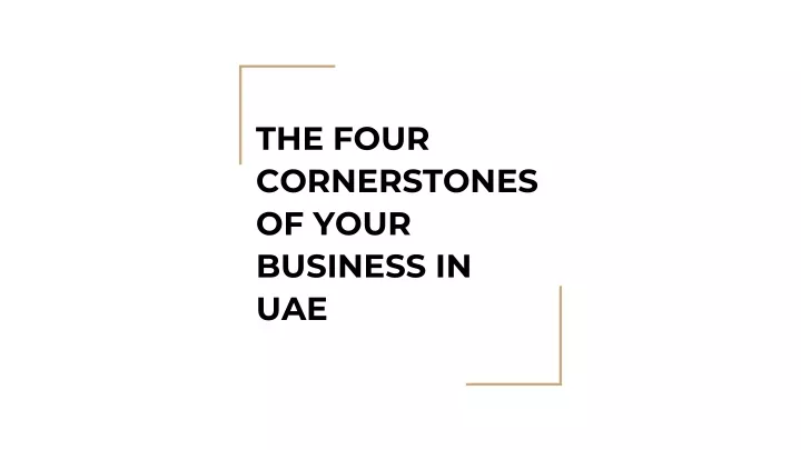the four cornerstones of your business in uae