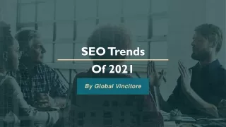10 SEO Trends You Can't Ignore in 2021