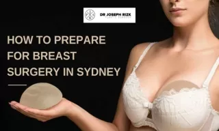 How To Prepare For Breast Surgery In Sydney