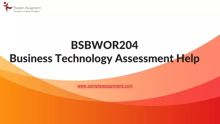 bsbwor204 business technology assessment help