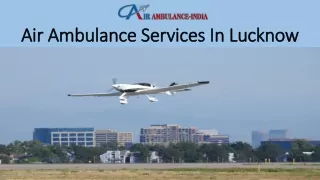 Air Ambulance Services in Lucknow