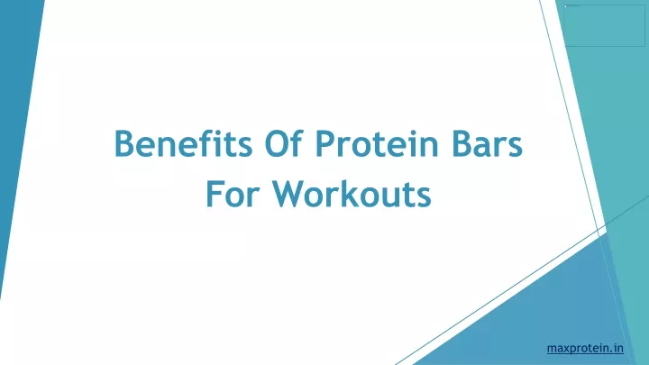 benefits of protein bars for workouts