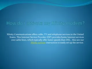 How do I activate my Xfinity modem?