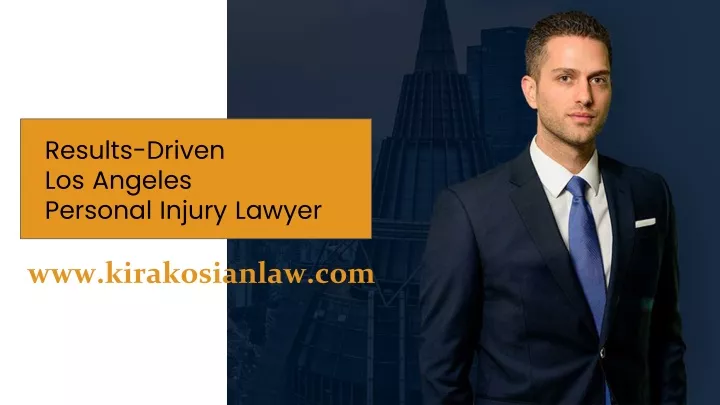 results driven los angeles personal injury lawyer