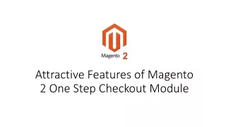 attractive features of magento 2 one step checkout module