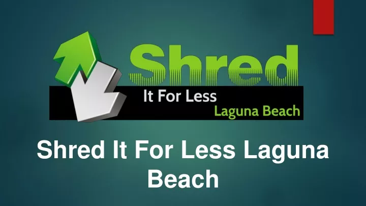 shred it for less laguna beach