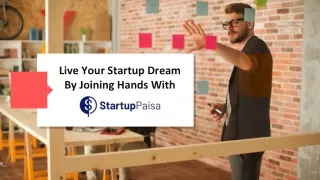 Live Your Startup Dream By Joining Hands With Startup Paisa