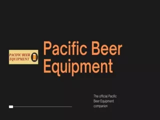Pacific Beer Equipment