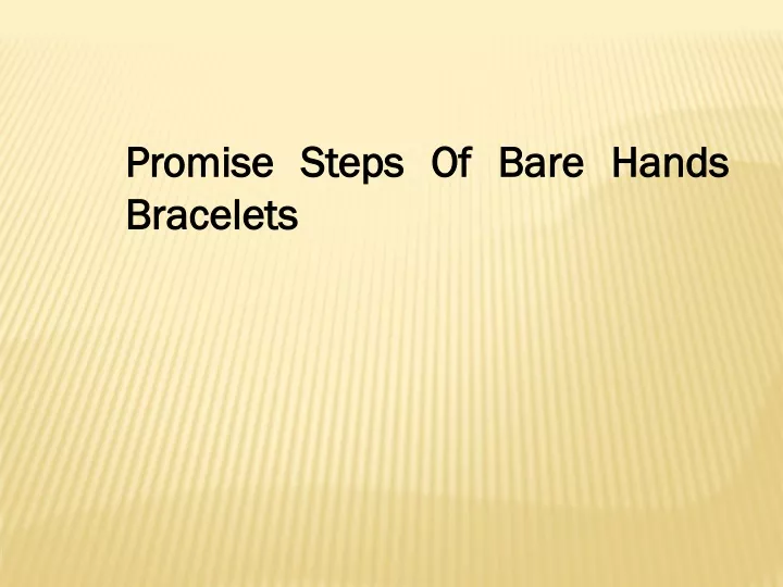 promise steps of bare hands bracelets