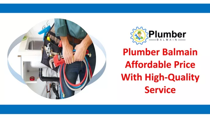plumber balmain affordable price with high