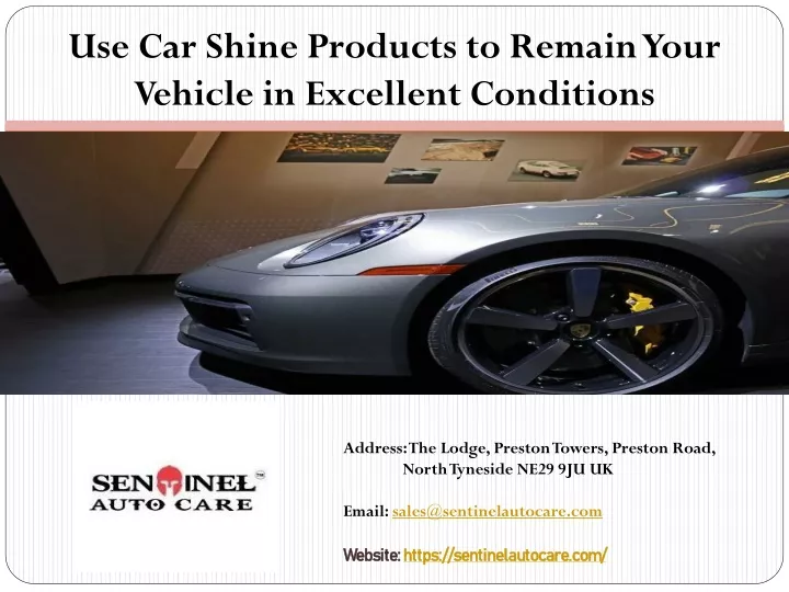 use car shine products to remain your vehicle