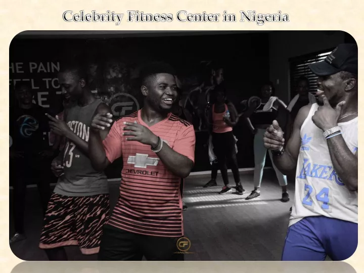 celebrity fitness center in nigeria