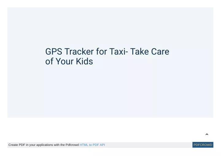 gps tracker for taxi take care of your kids