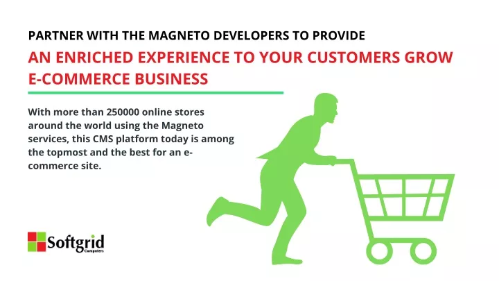 partner with the magneto developers to provide