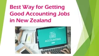 Best Way for Getting Good Accounting Jobs in New Zealand