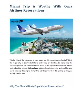 Miami Trip is Worthy With Copa Airlines Reservations