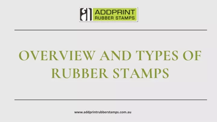 overview and types of rubber stamps