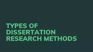 Types of dissertation research methods